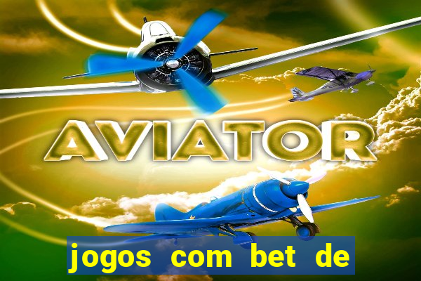 jogos com bet de 5 centavos